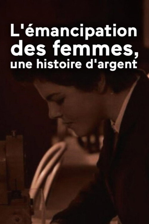 L'émancipation des femmes, une histoire d'argent