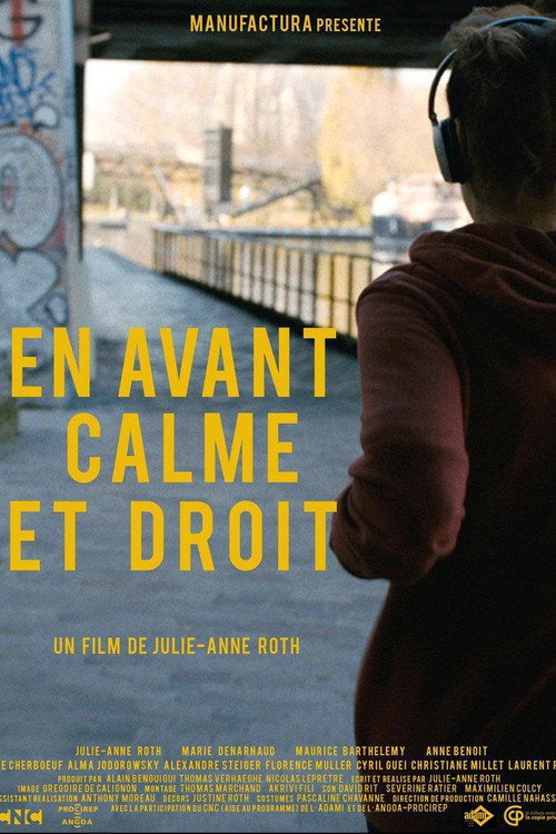 En avant, calme et droit