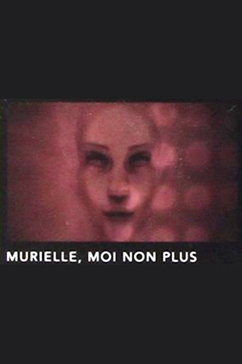 Murielle, moi non plus