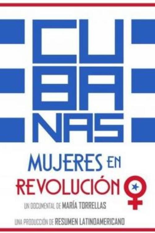 Cubanas, Mujeres en Revolución