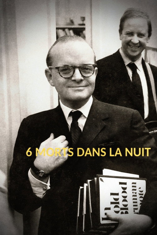 6 morts dans la nuit : « De sang-froid » – Truman Capote
