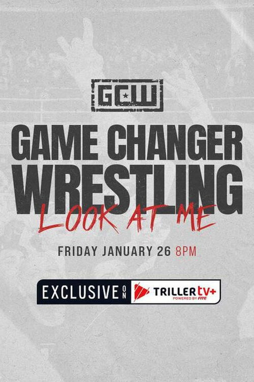 GCW: Look at Me 2024