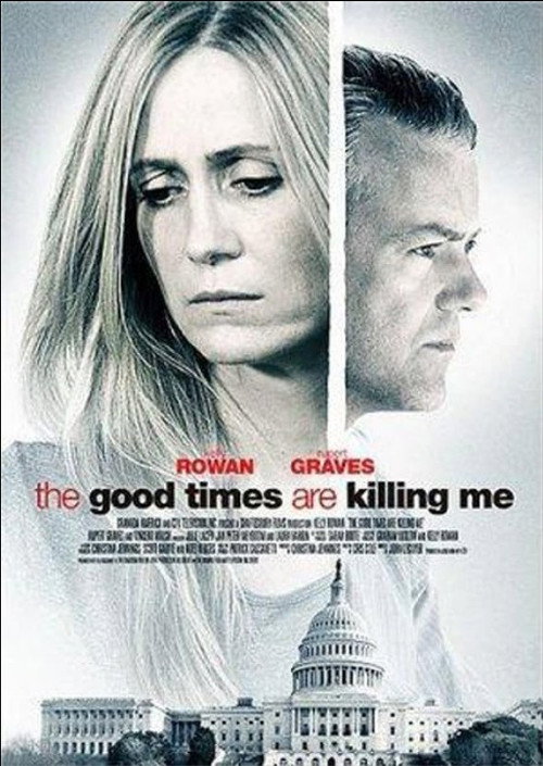 The Good Times Are Killing Me