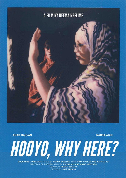 Hooyo, Why Here?