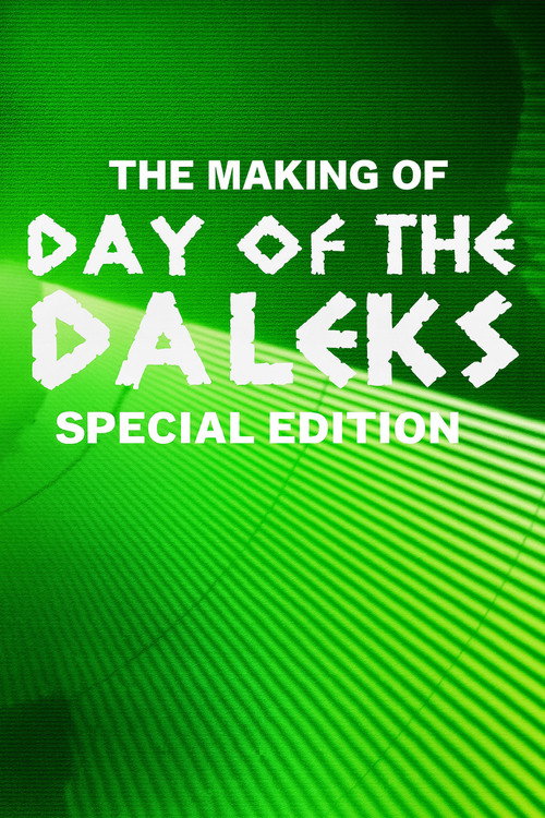 The Making of Day of the Daleks: Special Edition