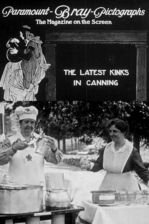 The Latest Kinks in Canning