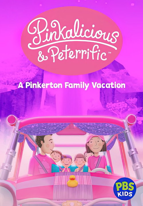 Pinkalicious & Peterrific: A Pinkerton Family Vacation