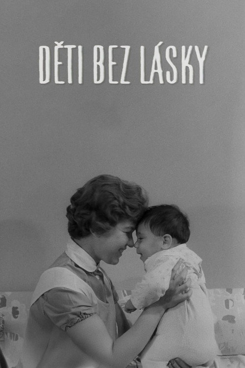 Děti bez lásky