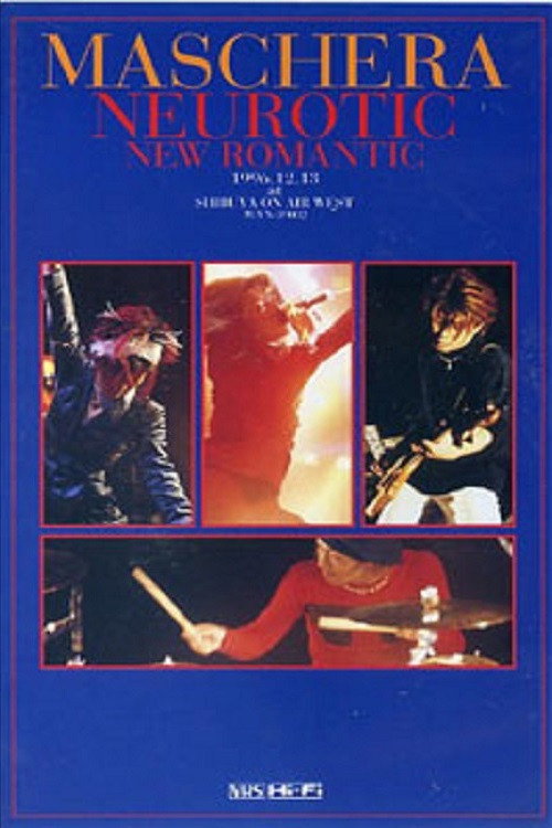 MASCHERA「NEUROTIC NEW ROMANTIC」