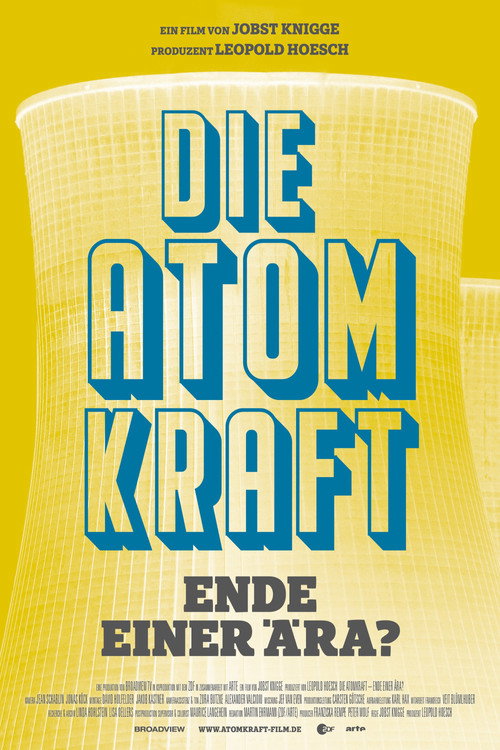 Die Atomkraft - Ende einer Ära?