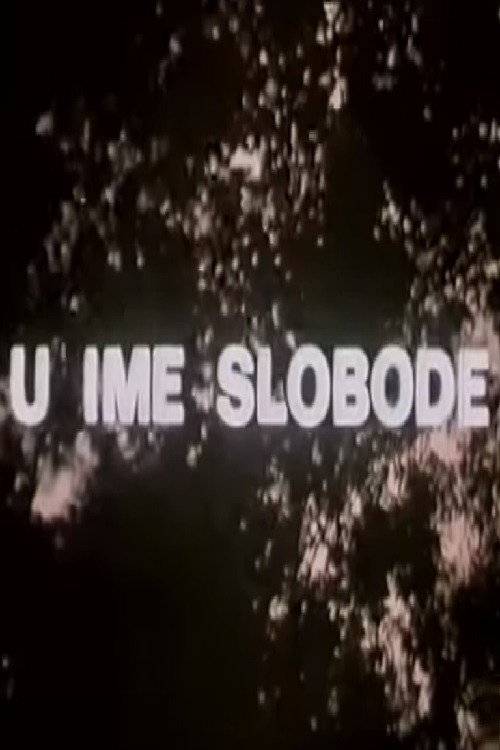 U ime slobode