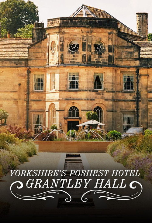 Yorkshire's Poshest Hotel: Grantley Hall
