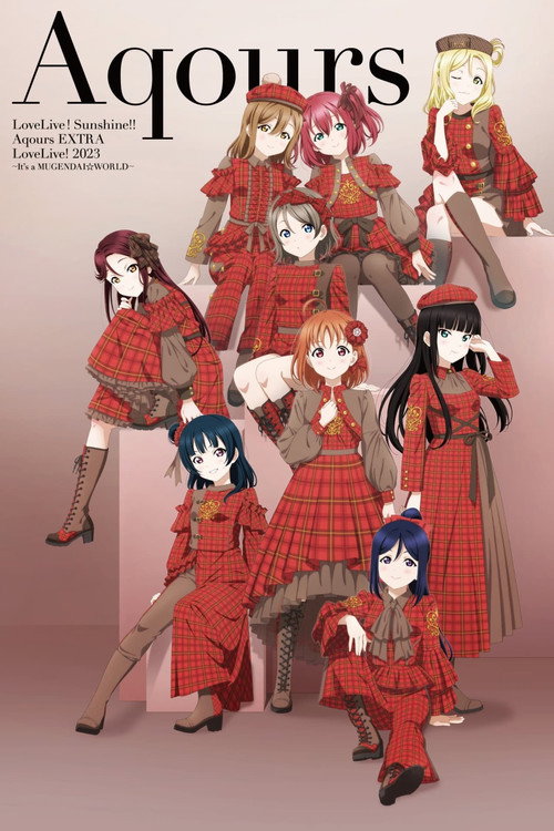 Aqours EXTRA ラブライブ! 2023 ~It's a 無限大☆WORLD~ lit. Aqours EXTRA LoveLive! 2023 ~It's an Infinite☆WORLD~