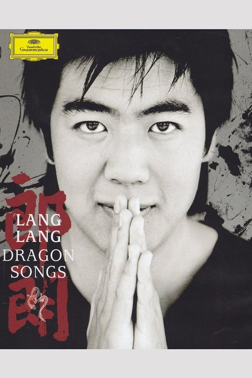 Lang Lang: Dragon Songs