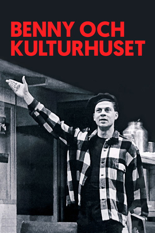 Benny och kulturhuset