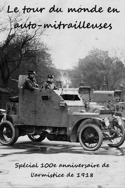 Le tour du monde en auto-mitrailleuses