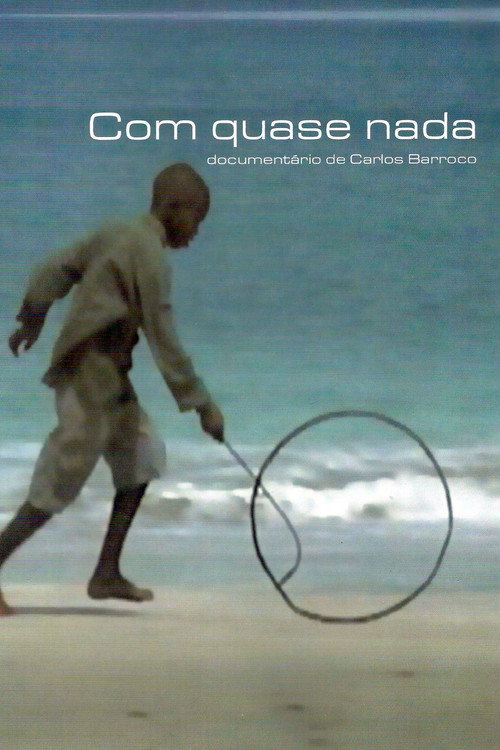 Com Quase Nada