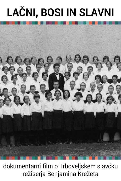 Lačni, bosi in slavni