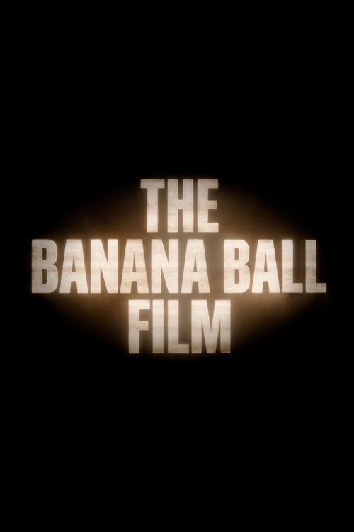Banana Ball Film