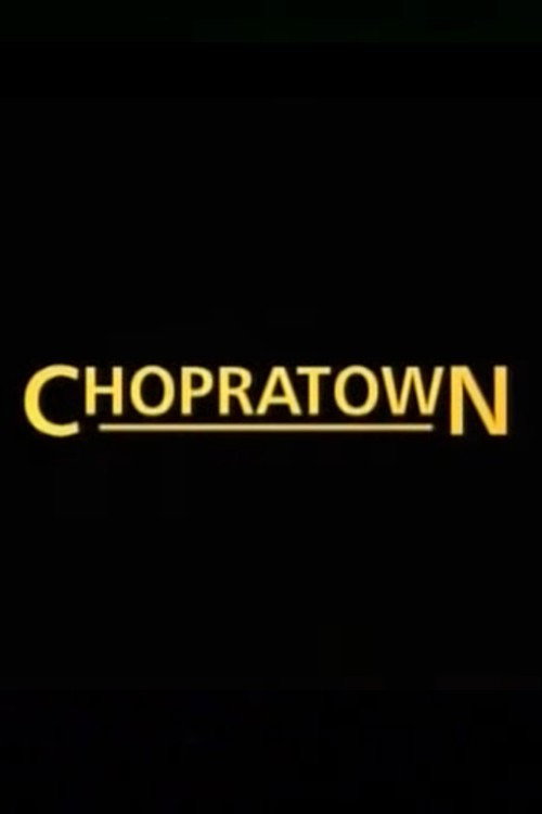 Chopratown