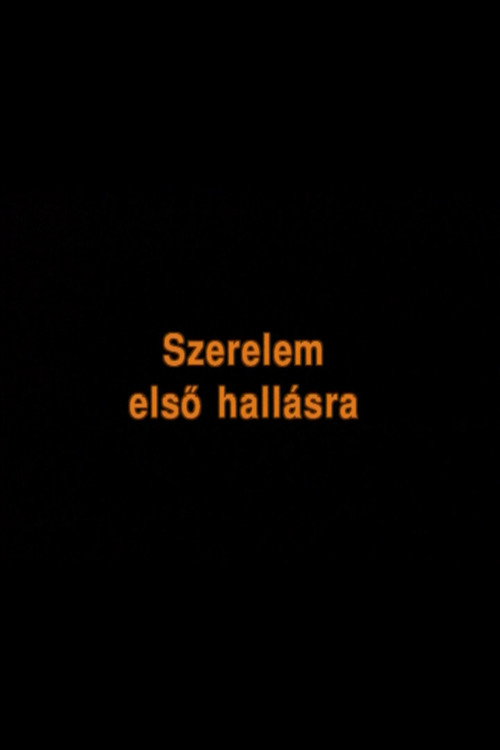 Szerelem első hallásra