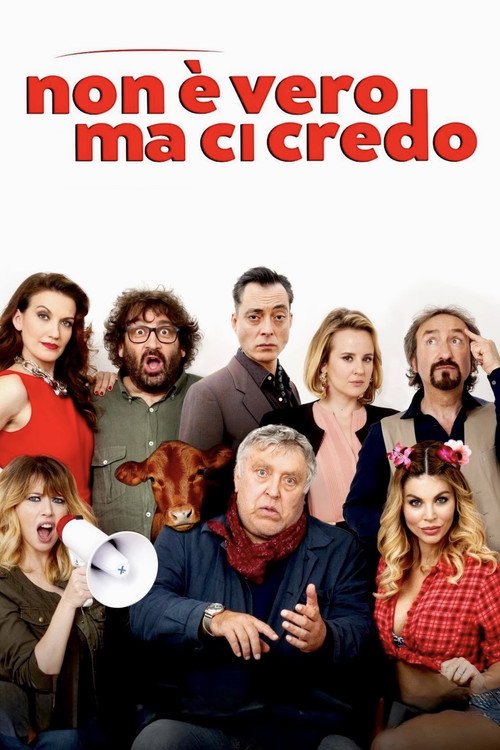 Non è vero ma ci credo