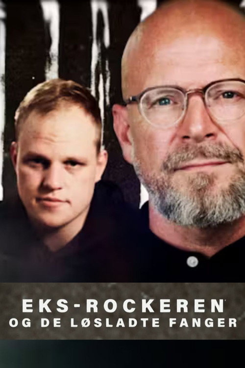 Eks-rockeren og de løsladte fanger