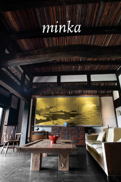 Minka: A Farmhouse in Japan