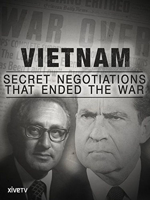 Guerre du Viêtnam - Au coeur des négociations secrètes