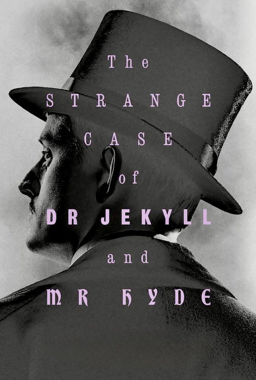 The Strange Case of Dr. Jekyll & Mr. Hyde