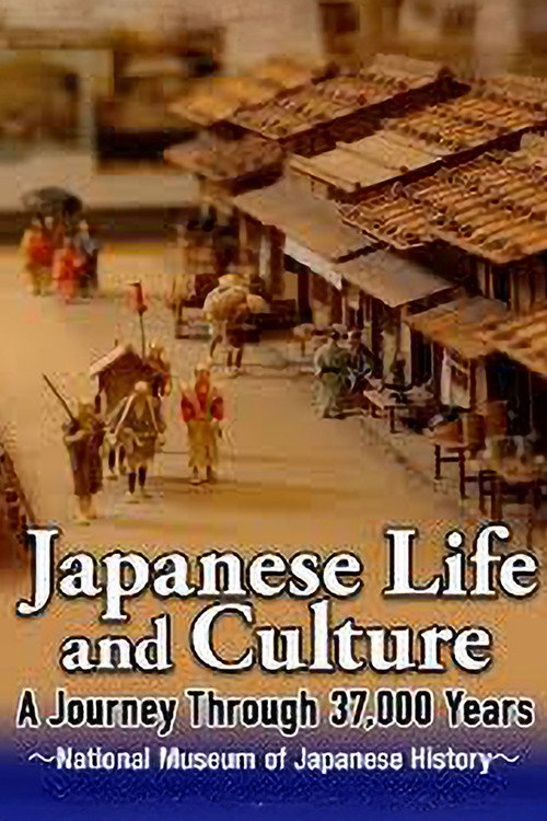 Japanese Life and Culture: A Journey Through 37,000 Years