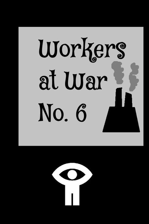 Workers at War No. 6