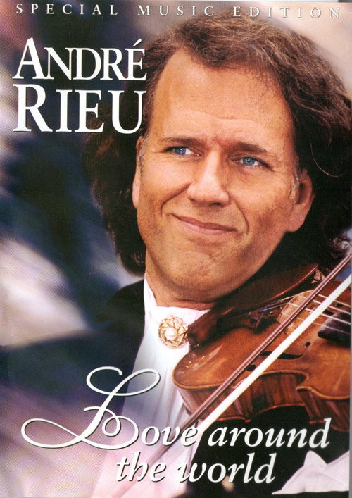 André Rieu - Love Around the World
