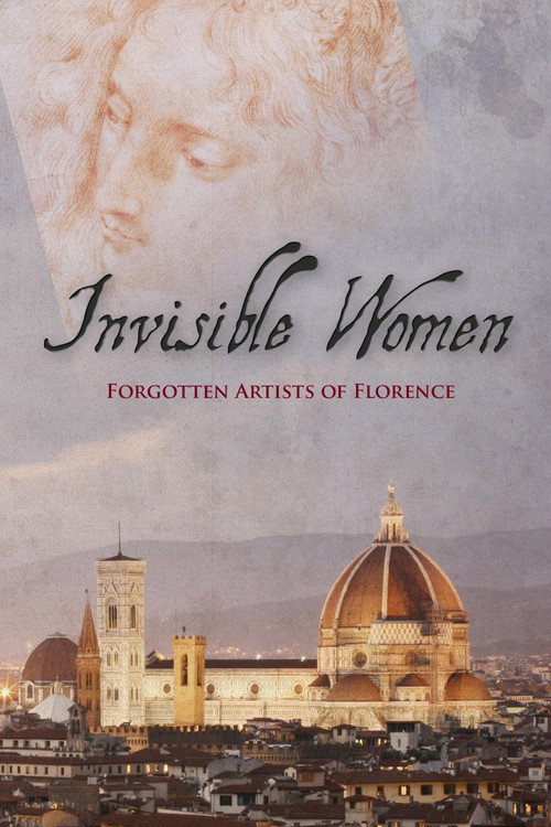 Invisible Women. Forgotten Artists Of Florence
