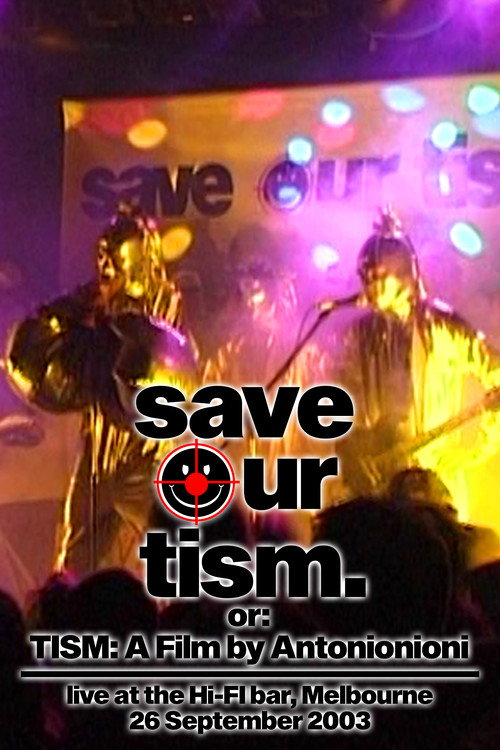 TISM: A Film by Atonionioni