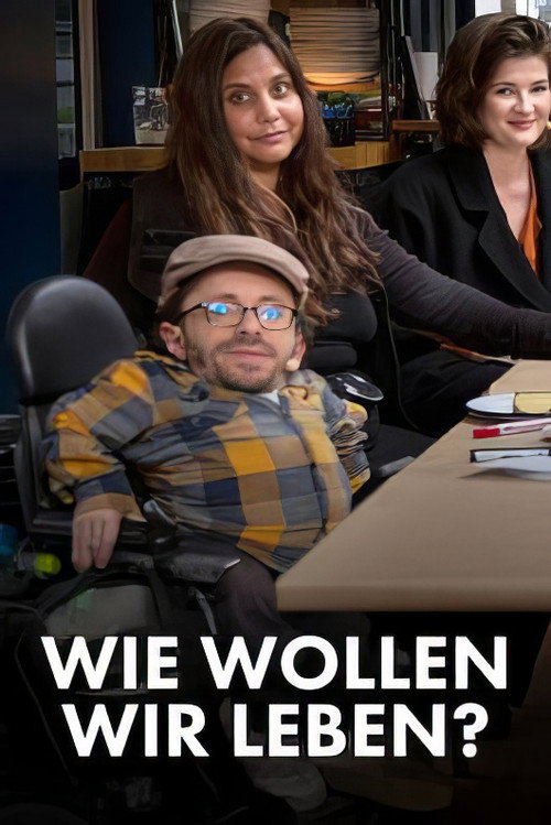 Wie wollen wir leben?