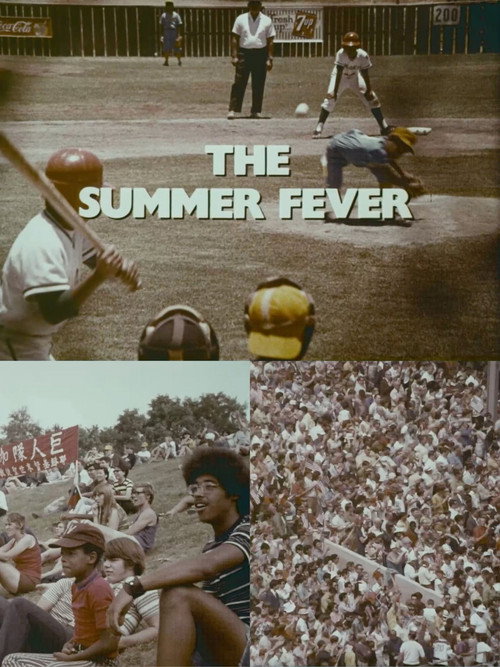 The Summer Fever