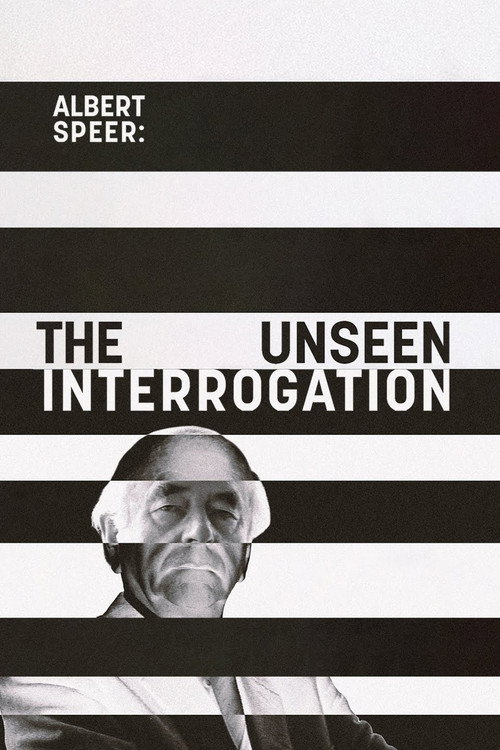 Albert Speer: The Unseen Interrogation