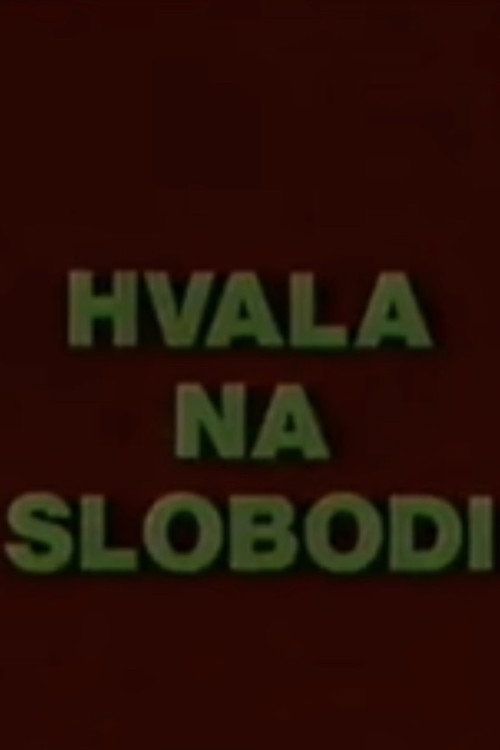 Hvala na slobodi