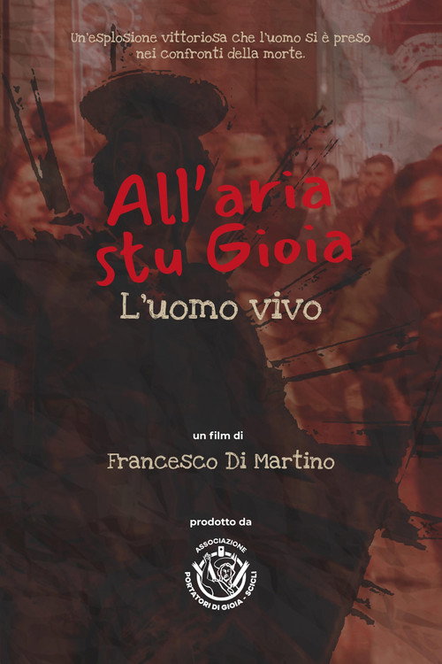 All'aria stu gioia - L'uomo vivo