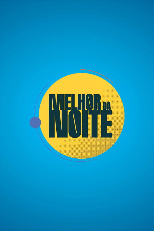 Melhor da Noite