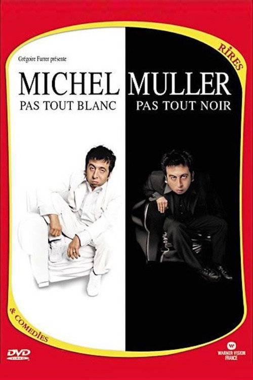 Michel Muller : Pas tout blanc, pas tout noir