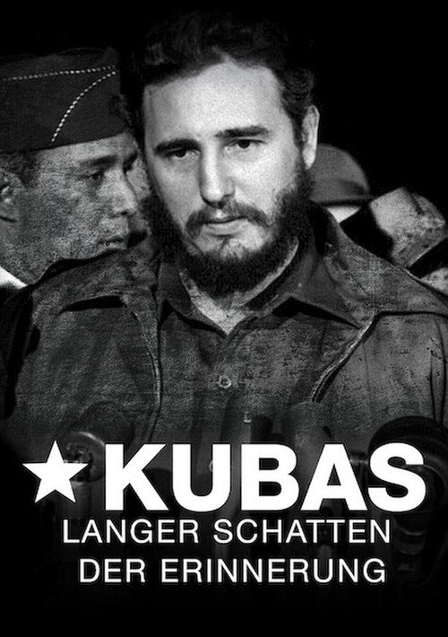 Kubas langer Schatten der Erinnerung