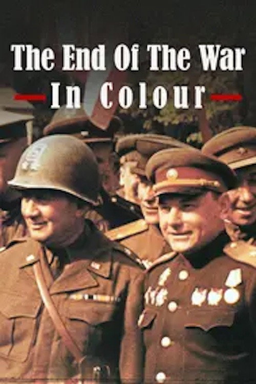 The End of the War in Colour