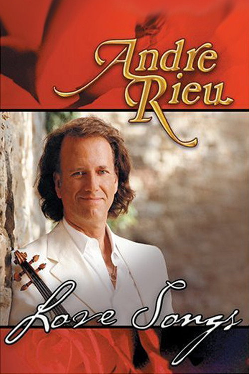 André Rieu - Love Songs