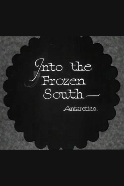 Into the Frozen South
