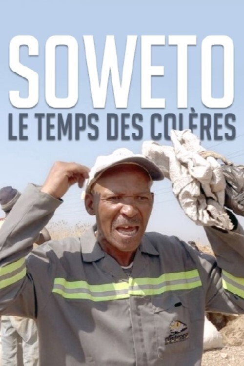Soweto, Times of Wrath