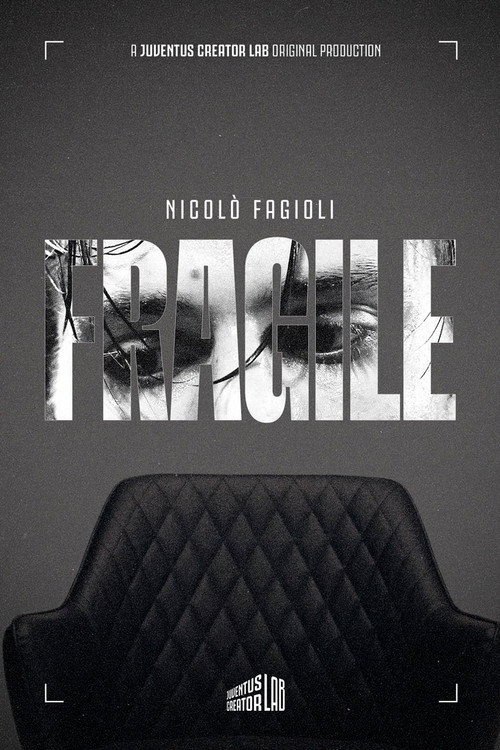 FRAGILE - La storia di Nicolò Fagioli