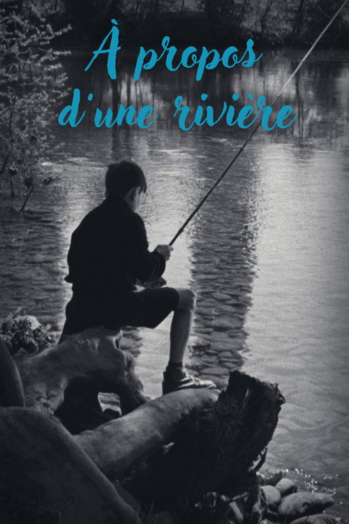 À propos d'une rivière