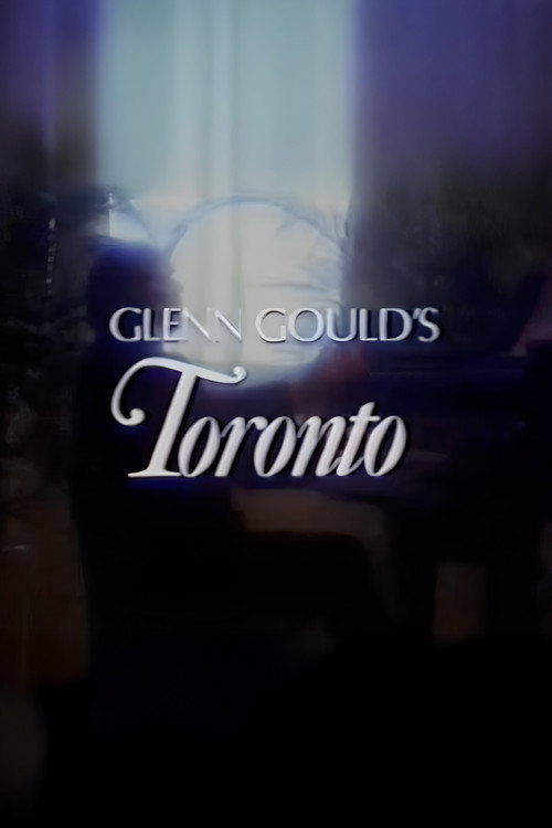 Glenn Gould's Toronto